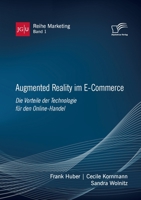 Augmented Reality im E-Commerce. Die Vorteile der Technologie für den Online-Handel (German Edition) 3961467331 Book Cover
