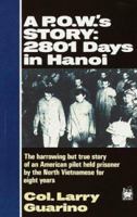 A POW's Story: 2801 Days in Hanoi 0804106916 Book Cover