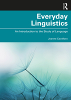 Everyday Linguistics: An Introduction to the Study of Language 0367219638 Book Cover