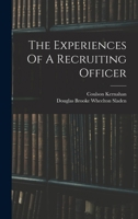 The Experiences Of A Recruiting Officer B0BMW47XJ7 Book Cover