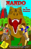 Nando The Healthy Hero vs. The Pasta Predators (vs. Series) 0985723432 Book Cover