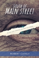 South of Main Street 1933242035 Book Cover