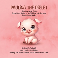 Paulina the Piglet: Book 1 1971228338 Book Cover