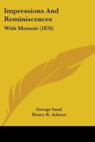 Impressions and Reminiscences 1017308454 Book Cover