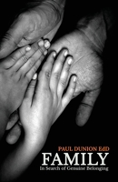 Family: In Search For Genuine Belonging B0CV62KL2M Book Cover