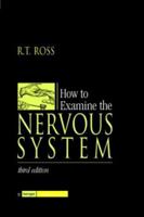 How to Examine the Nervous System 0838538525 Book Cover