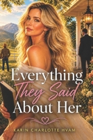 Everything They Said about Her B0GZL9SV7X Book Cover
