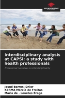 Interdisciplinary analysis at CAPSi: a study with health professionals 6208590965 Book Cover