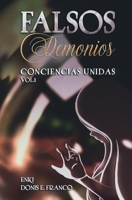 Falsos Demonios: Conciencias Unidad Vol.1 (Conciencias Unidas) B08GVGMTJ6 Book Cover