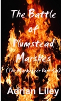 The Battle of Plumstead Marshes 1326454331 Book Cover