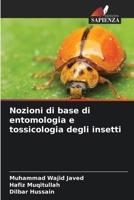 Nozioni di base di entomologia e tossicologia degli insetti (Italian Edition) 6630105613 Book Cover