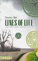 Lines of Life: Lebe das Leben, wie es kommt (German Edition) B0DNFVY6D7 Book Cover