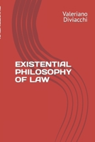 Existential Philosophy of Law 1790973287 Book Cover