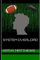 System Overload B08C9C5HQL Book Cover