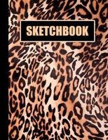 Sketchbook: Leopard Fur Cover Design White Paper 120 Blank Unlined Pages 8.5 X 11 Matte Finished Soft Cover 1704350883 Book Cover