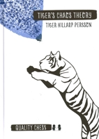 Tiger's Chaos Theory: An inspirational journey 1784832138 Book Cover