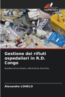 Gestione dei rifiuti ospedalieri in R.D. Congo (Italian Edition) 6200714053 Book Cover