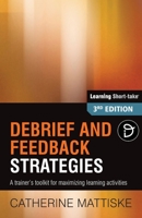 Debrief and Feedback Strategies 1921547073 Book Cover