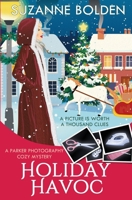 Holiday Havoc: A Parker Photography Cozy Mystery 1948064391 Book Cover
