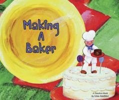 Making A Baker 098388191X Book Cover