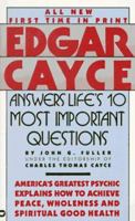 Edgar Cayce Answers Life's 10 Most Important Questions (Edgar Cayce Series) 0446349860 Book Cover