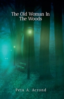 The Old Woman In The Woods B0CJL4H35C Book Cover