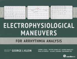 Electrophysiological Maneuvers for Arrhythmia Analysis 1935395890 Book Cover