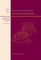 Tall Munbaqa-Ekalte IV, Die Bronzezeitliche Keramik 3447056754 Book Cover
