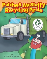 Patches Mcstuffy Recycling Pirate 1644715147 Book Cover