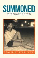 Summoned: The Power of Pain 198455381X Book Cover