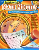 Seventh-Grade Math Minutes: One Hundred Minutes to Better Basic Skills (Math Minutes) 1591984319 Book Cover