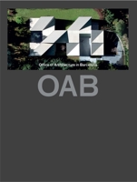 Oab (Updated): Office of Architecture in Barcelona 1940291577 Book Cover