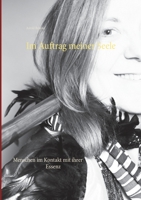 Im Auftrag meiner Seele (German Edition) 3746024722 Book Cover