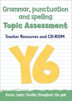 Year 6 Grammar, Punctuation and Spelling Topic Assessment: Teacher Resources and CD-ROM 0008219907 Book Cover