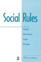 Social Rules: Origin; Character; Logic; Change 0813391032 Book Cover