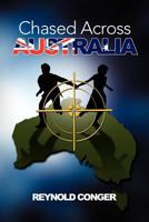 Chased Across Australia 1465350160 Book Cover