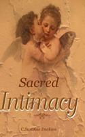 Sacred Intimacy 1893075494 Book Cover