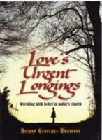 Love's Urgent Longings 192068221X Book Cover