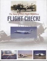 Flight Check!: The Story of FAA Flight Inspection 0160675871 Book Cover