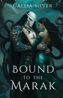 Bound to the Marak: An Alien Abduction Romance (Stolen From Earth) B0F85LM6B1 Book Cover