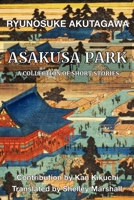 Asakusa Park: A Collection of Short Stories 1959002112 Book Cover