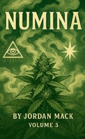 Numina Vol. 3: The Smoke (Cannabis) 1300134240 Book Cover