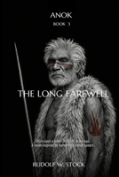 The Long Farewell (ANOK) B0HFBCPQW9 Book Cover