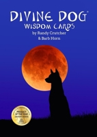 DivineDog WisdomCards: Includes 63 Full-Color Cards with Guidebook 1590035909 Book Cover