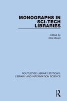 Monographs in Sci-Tech Libraries 0367363763 Book Cover