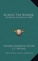 Across the Border or Pathan and Biloch B0BMS1J94C Book Cover