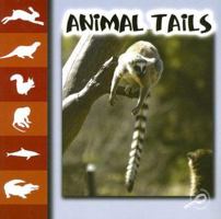 Animal Tails (Let's Look at Animals) 1595155287 Book Cover