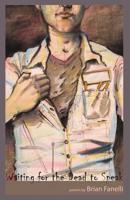 Waiting for the Dead to Speak 1630450251 Book Cover