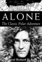 Alone: The Classic Polar Adventure 0356140539 Book Cover