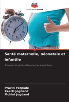 Santé maternelle, néonatale et infantile (French Edition) 6209837395 Book Cover